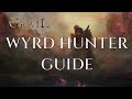 WYRD HUNTER GUIDE Tainted Grail Conquest Gameplay Tutorial