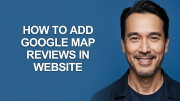 How to Add Google Map Reviews in Website - KevinHowTo
