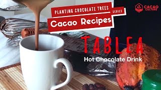 Tablea Recipe Traditional Filipino Hot Chocolate