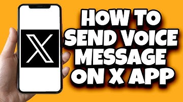 How To Send Voice Message On X App (Latest)