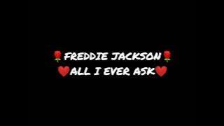 Freddie Jackson - All I'll ever ask