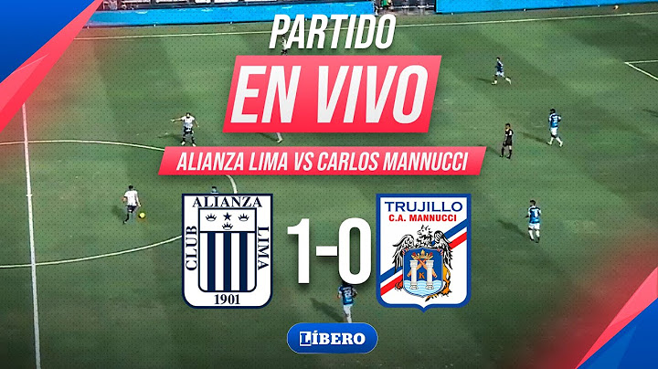 🔴 ALIANZA LIMA 1-0 CARLOS MANNUCCI Resumen, goles y reacciones | LIGA 1 2024 | Líbero