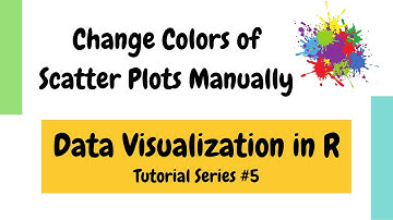 Change scatter plot colors in R manually (Data Visualization Basics in R #5)