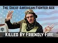 The Famous P-51 Mustang Ace Killed by Friendly Fire - True Story of George Preddy Jr