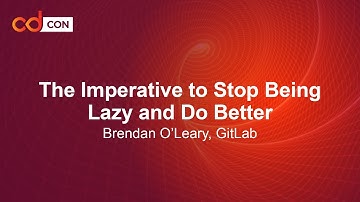 The Imperative to Stop Being Lazy and Do Better - Brendan O