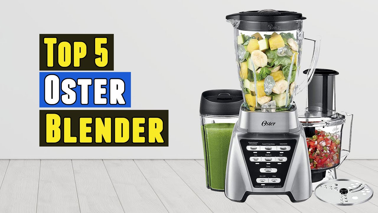 Top 5 Best Oster Blenders 2021 YouTube