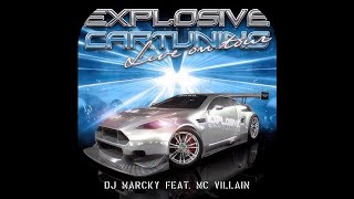 DJ Marcky Feat. MC Villain - Explosive Car Tuning - Live On Tour [Full CD] [2006]