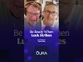 When Luck Knocks, Will You Be Ready?
