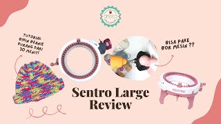 Review Alat Merajut Otomatis Sentro Large / Smart Weaver Knitting Machine  / Knit Beanie