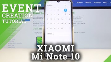 How to Add Event To Calendar in XIAOMI Mi Note 10 – Schedule Events