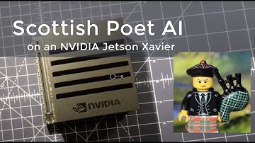 Generative AI: Building a Scottish Poet AI using GPT2 on a Jetson Xavier
