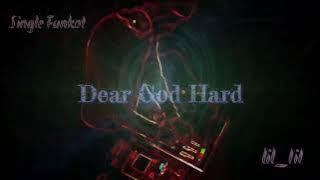 Single Funkot - Dear God Avanged Sevenfold Full Hard Odiie ClinicMix Rmx