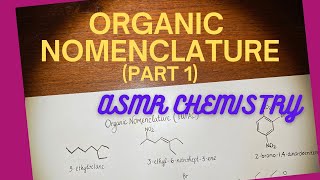 [ASMR] Organic Nomenclature | Naming Organic Compounds screenshot 1