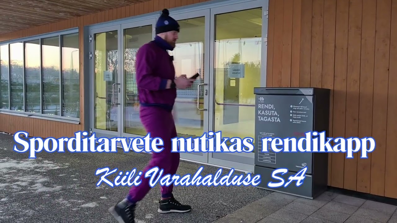 Spordivarustuse nutikas rendikapp. Kiili Varahalduse SA. Aasta tegu 2025  nominent