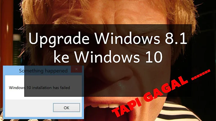 Windows 10 Installation Has Failed!!!!????