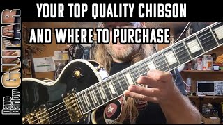 Where To Buy Your Top Quality Chibson Revealed
