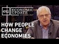 Economic Update:  How People Change Economies