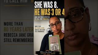 She Was 8 He Was 3 or 4 Rebecca Jane Grant s Story