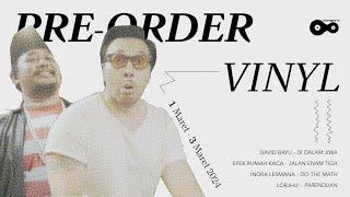 [Teaser] Video Pre-Order Vinyl demajors: David Bayu, Efek Rumah Kaca, Indra Lesmana, Lorjhu'.