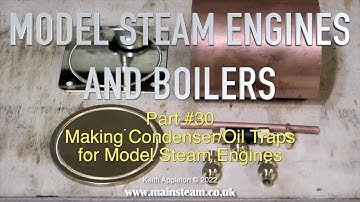 MODEL STEAM ENGINES AND BOILERS - PART #30