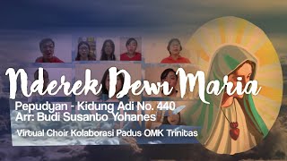 Nderek Dewi Mariyah pepudyan  Kidung Adi 440  virtualchoir kolaborasi padusomktrinitas
