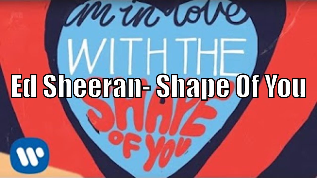 Песня shape of you speed up. Ed Sheeran Shape of you. Shape of you текст. Ed Sheeran Shape of you Genius. Ed Sheeran Shape of you текст песни.