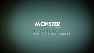 Monster Vs Mythic Fel Lord Zakuun Hunter Pov