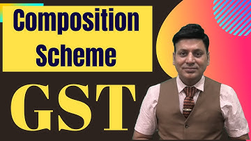 GST: Composition Scheme: Problems & Solutions I CA I CMA I CS I Tax Professionals