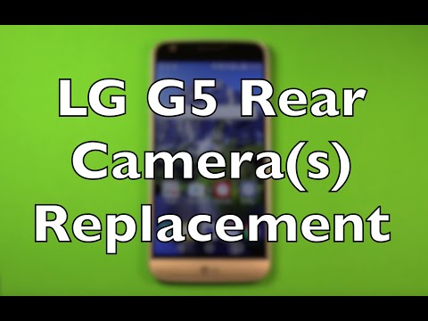 LG G5 Rear Camera Replacement How To Change