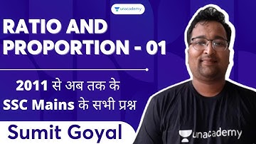 Ratio And Proportion | Part - 1 | Unacademy Live - SSC Exams | Sumit Goyal