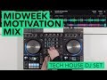 Tech House on Traktor S4 - Midweek Motivation Mix
