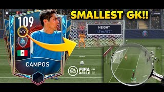 THE SMALLEST GK IN FIFA MOBILE 22 | CAMPOS 109 REVIEW SMALLEST GK IN FIFA MOBILE