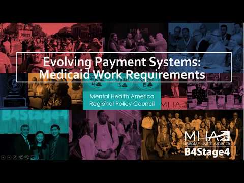 WEBINAR: Evolving Payment Systems: Work Requirements in Medicaid