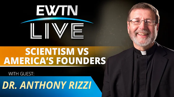EWTN Live - 2022-10-26 - Dr. Anthony Rizzi
