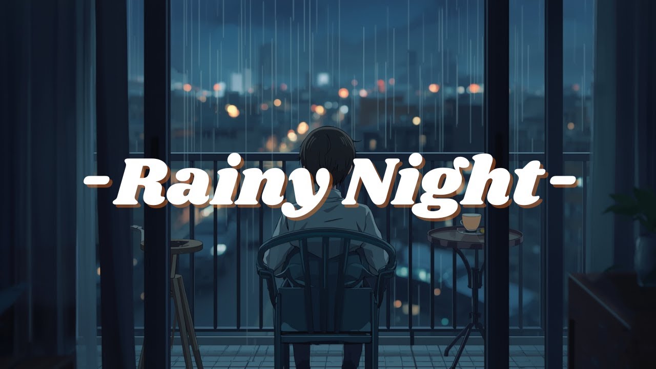 Deep Sleep Lo-Fi 🌧️ Calm Rain & Soft Beats for Relax, Focus & Night Rest