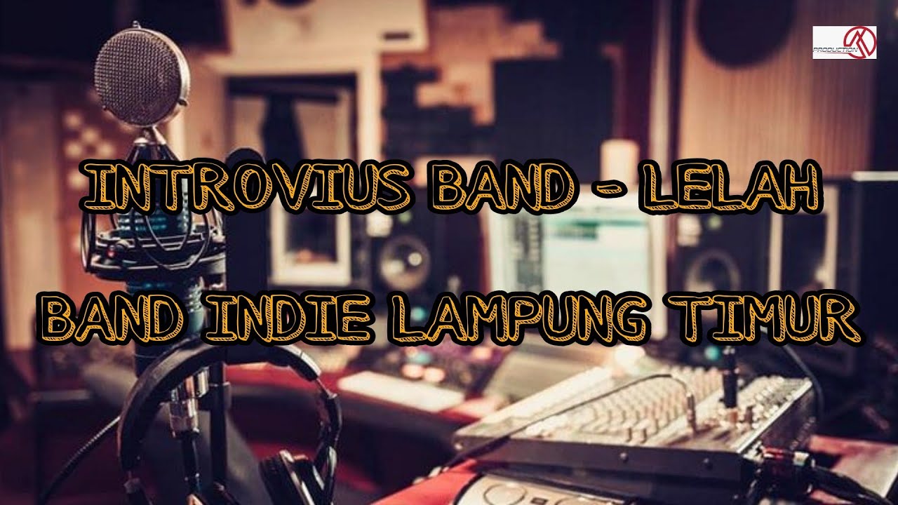 INTROVIUS BAND - LELAH (MUSIC AUDIO)