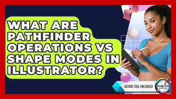 What Are Pathfinder Operations Vs Shape Modes In Illustrator? - Design Tool Unlocked