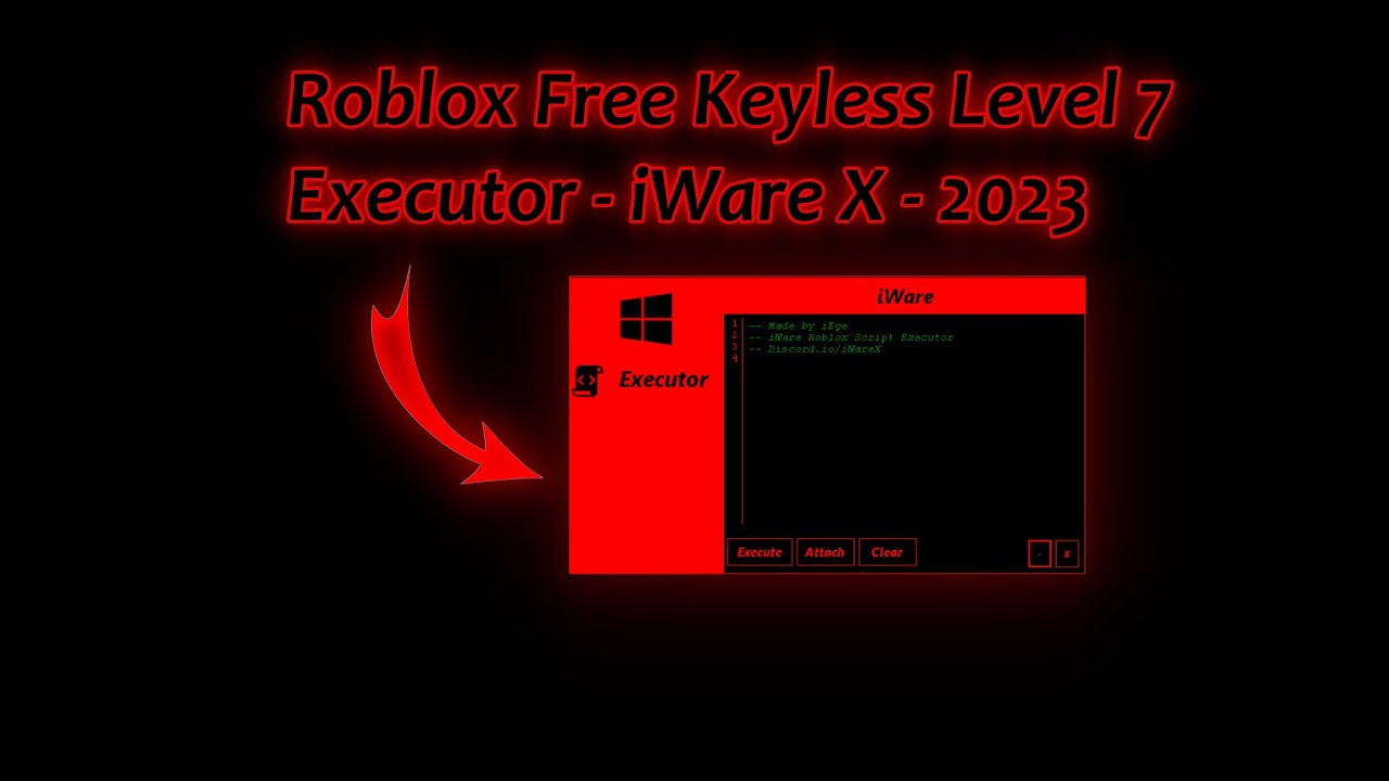 Roblox Free Keyless Level 7 Executor - iWare X.