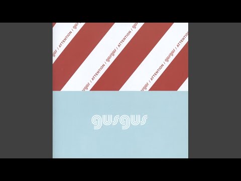 GusGus — Unnecessary