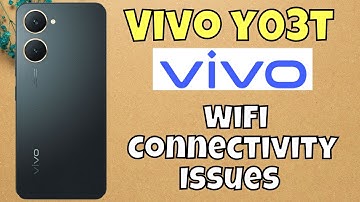 How to Fix the WiFi Connectivity Issues Vivo Y03t #new
