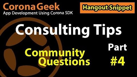 Consulting Tips and Community Questions - Part 4