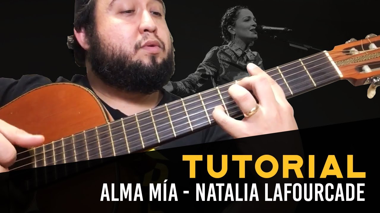 Natalia Lafourcade - Alma mía (Tutorial)