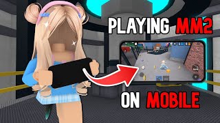 Playing Mm2 On Mobile For The First Time Murder Mystery 2