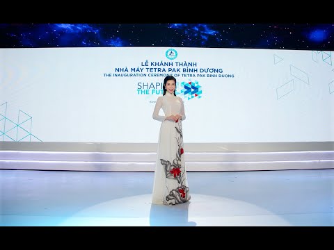 Video MC PHƯƠNG UYÊN | Khánh thành nhà máy Tetra Pak | Tetra... - youtube