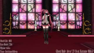 [MMD] Ghost Rule [TDA Hatusne Miku Model Test]