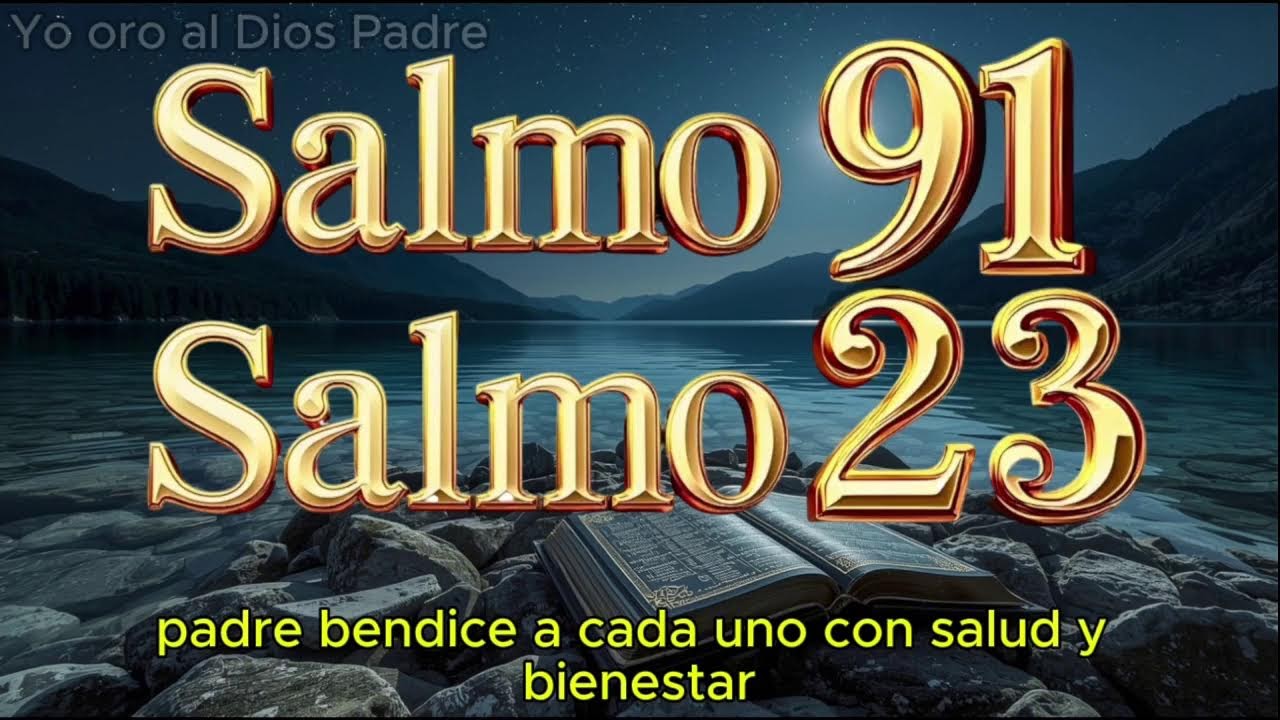 Oración del 29 de ENERO: SALMO 91 y SALMO 23 | ¡¡Las dos oraciones más poderosas de la Biblia!!