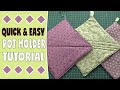 Quick & Easy Pot Holder Tutorial