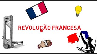 Revolução Francesa | DEIXA QUE EU DESENHO