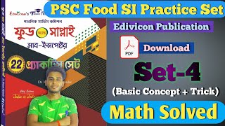 Psc Food SI Practice set Edvicon Publication | Set-4 | Math & GI Solved | Topoti Publication
