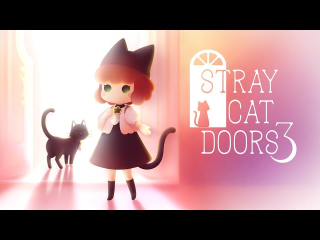 迷い猫の旅3 -Stray Cat Doors 3-　公式PV　第2弾 class=